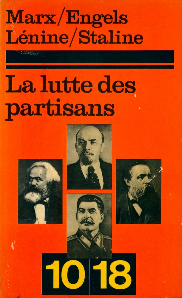 『LA LUTTE DES PARTISANS SELON LES AUTEURS CLASSIQUES DU MARXISME - LÉNINISME』 1
