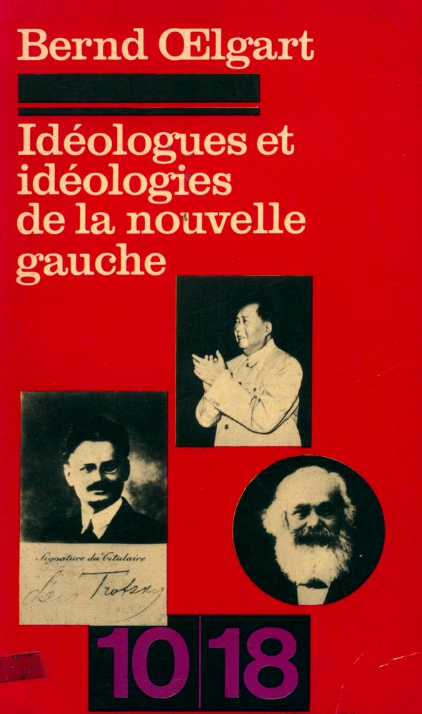 『IDÉOLOGUES ET IDÉOLOGIES LA NOUVELLE GAUCHE』 1