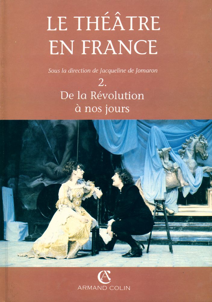 『LE THÉÂTRE EN FRANCE 2 : De la Révolution à nos iours』 1