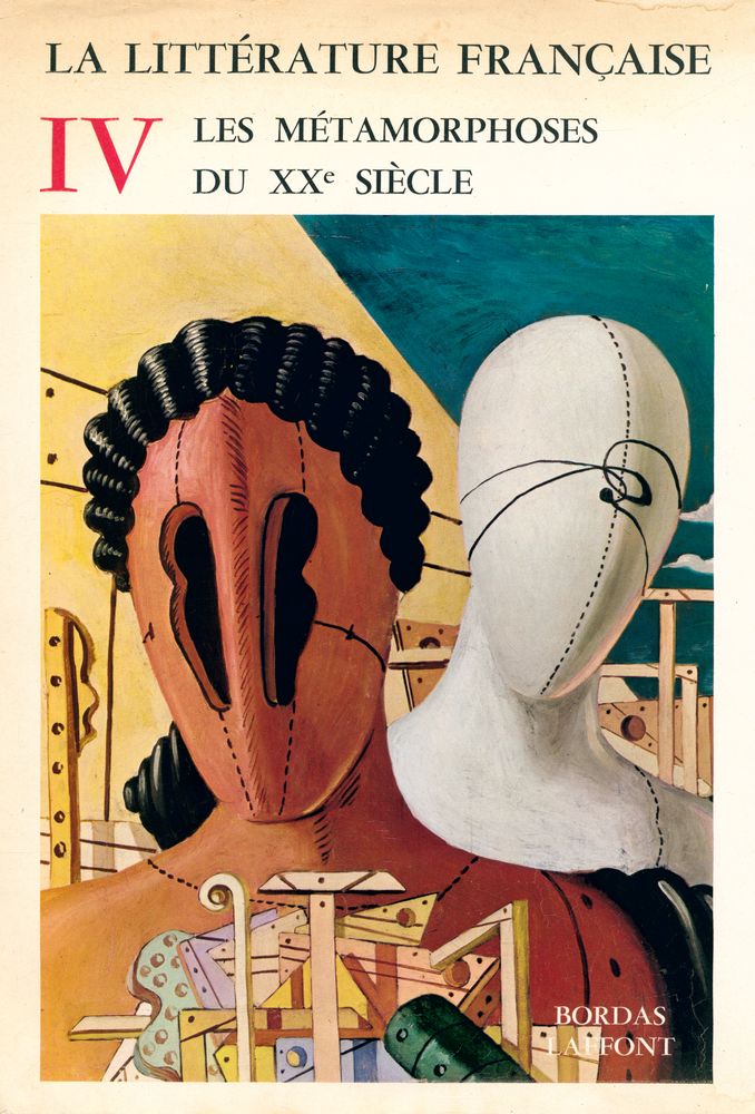 『LA LITTÉRATURE FRANÇAISE 4 : Les Métamorphoses du XXe siècle』 1