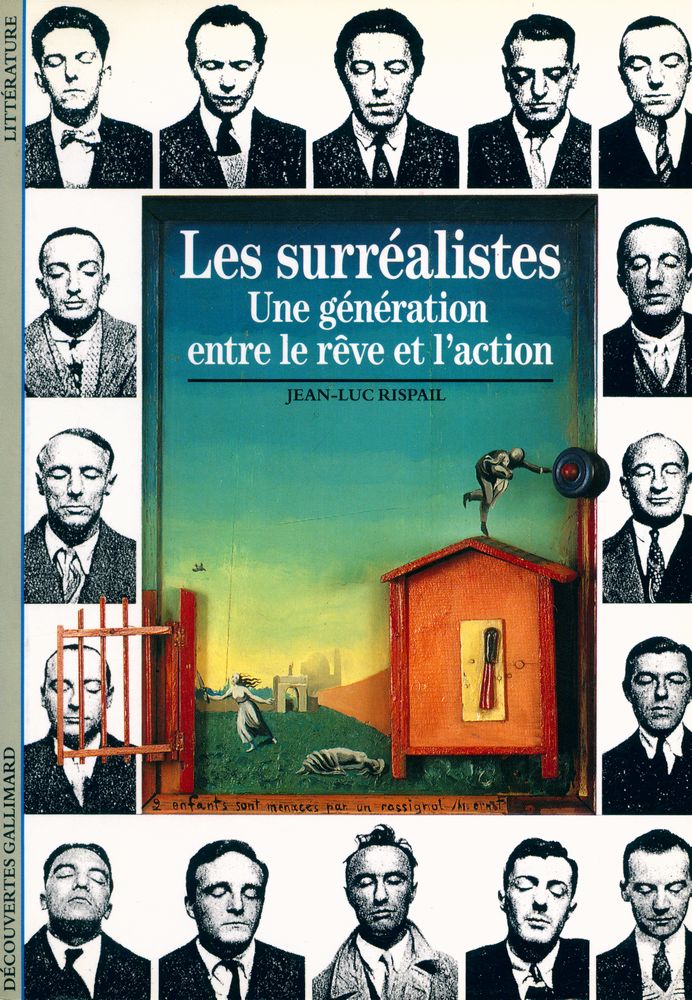 『Les Surrealistes : Une generation entre le reve et l'action』 1