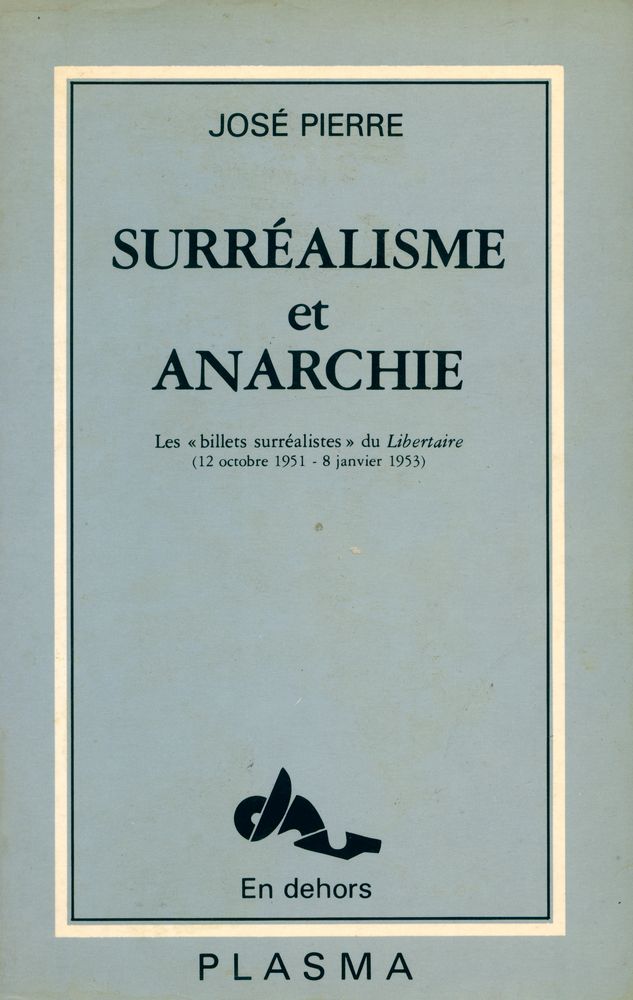 『SURRÉALISME ET ANARCHE : Les 