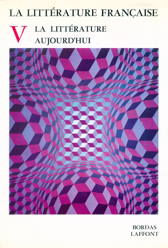 『LA LITTÉRATURE FRANÇAISE Ⅴ : LA LITTÉRATURE AUJOURD'HUI』 1