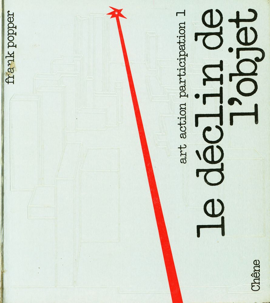 『le déclin de l'objet : Art, action, participation 1』 1