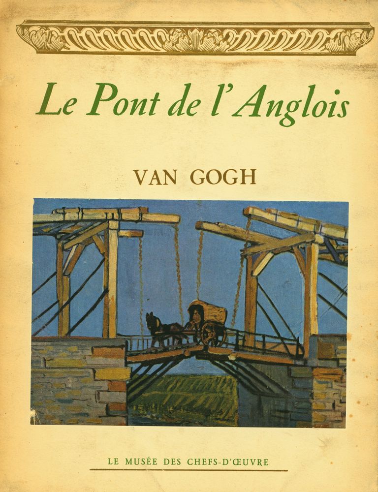 『Le Pont de l'Anglois : VAN GOGH』 1