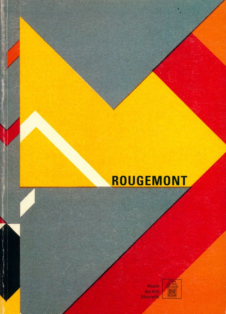 《ROUGEMONT : ESPACES PUBLICS ET ARTS DÉCORATIFS 1965 - 1990》 1