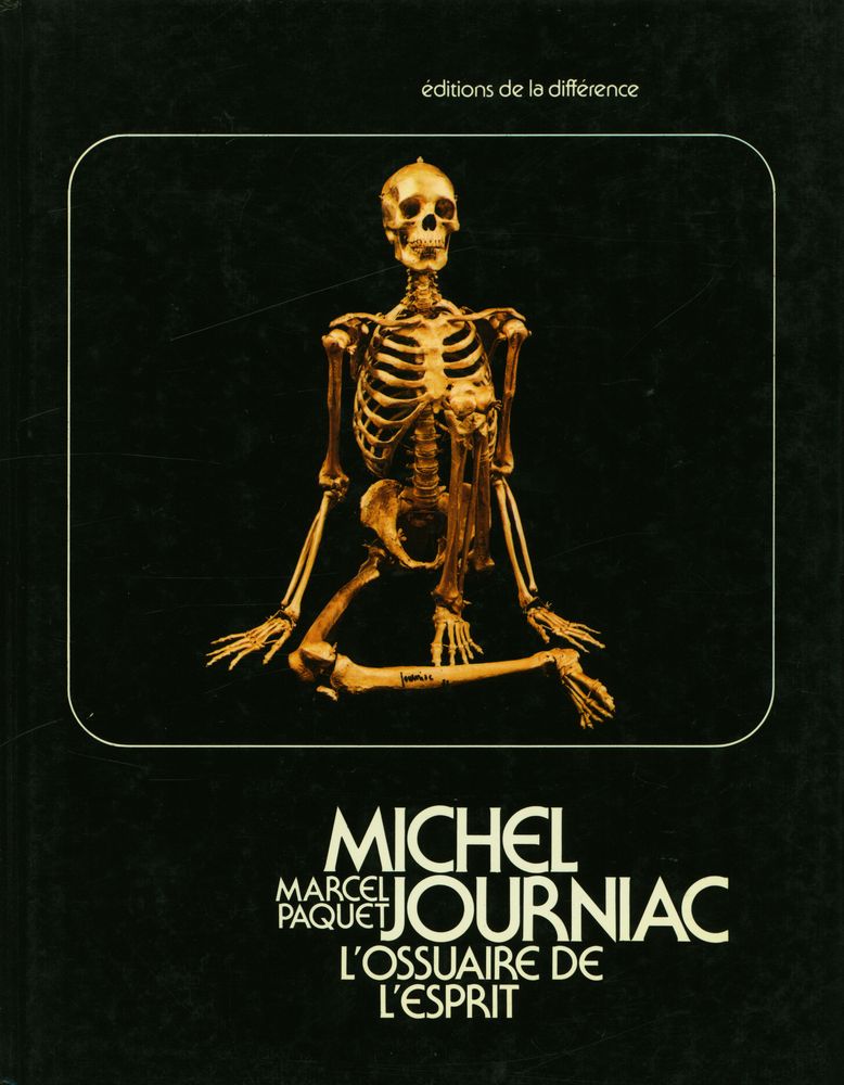 『MICHEL JOURNIAC : L'OSSUAIRE DE L'ESPRIT』 1