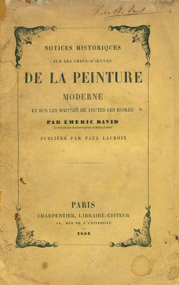 『NOTICES HISTORIQUES SUR LES CHEFS D'OEUVRE DE LA PEINTURE MODERNE ET SUR LES MAÎTRES DE TOUTES LES ÉCOLES』 1