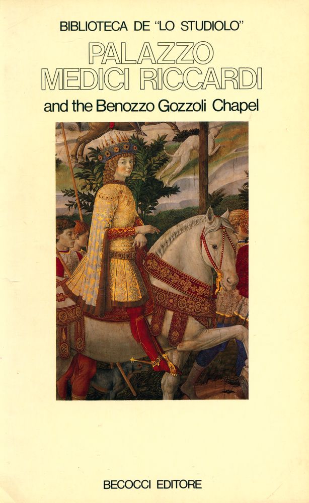 『PALAZZO MEDICI RICCARDI and the Benezzo Gozzoli Chapel』 1