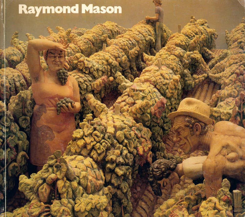 《Raymond Mason : coloured sculptures, bronzes, and drawings, 1952 - 1982》 1