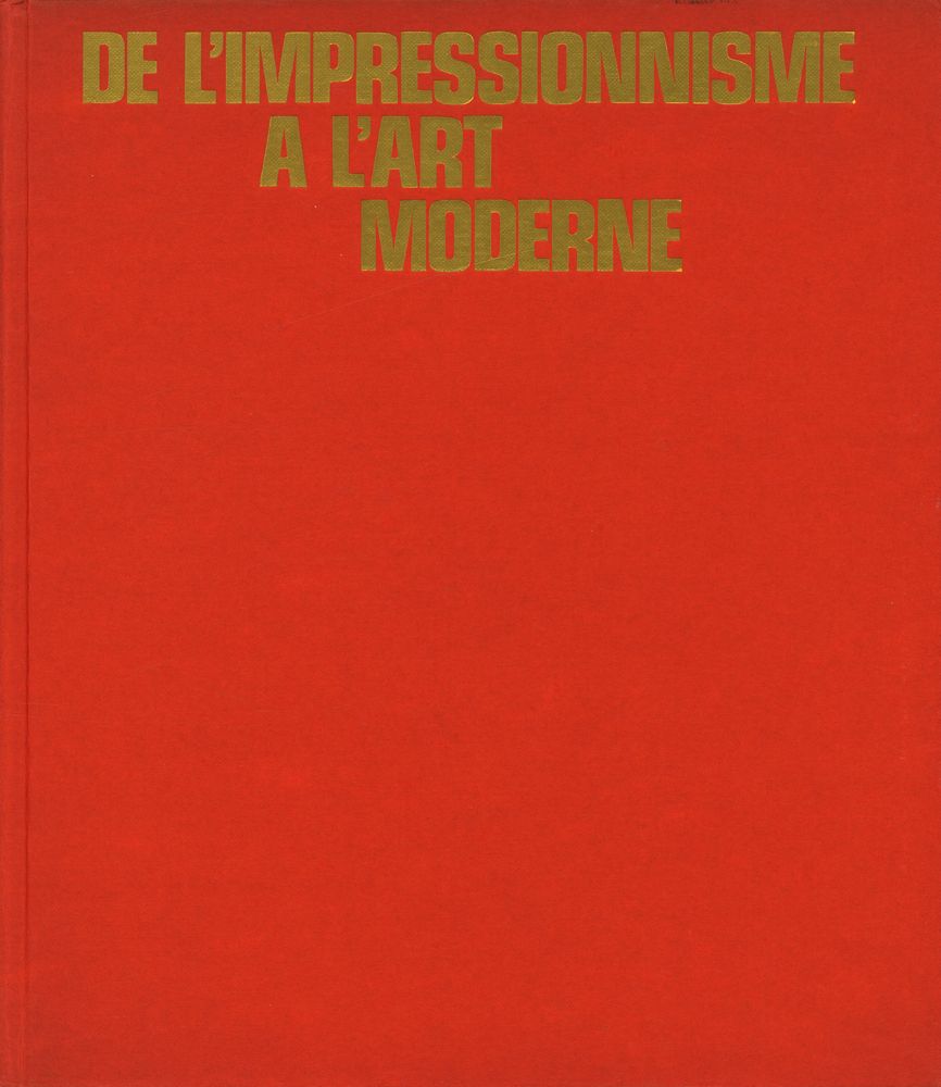 『DE L'IMPRESSIONNISME A L'ART MODERNE』 1