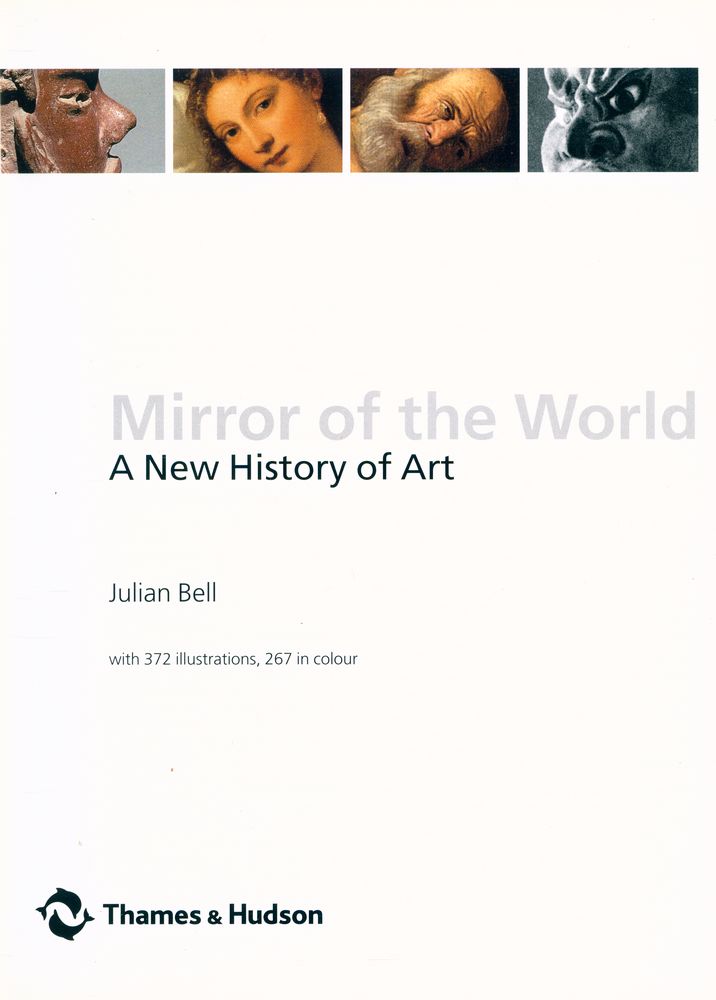 『Mirror of the World : A New History of Art』 1