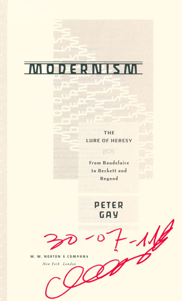 『Modernism : the lure of heresy from Baudelaire to Beckett and beyond』 1