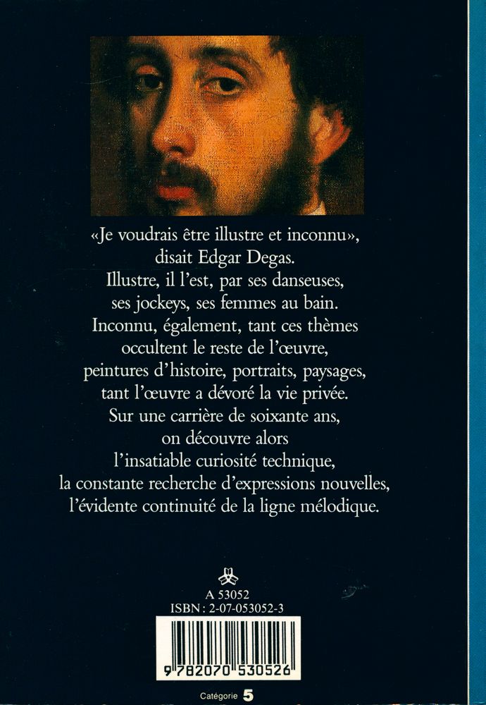 『Degas: «Je voudrais être illustre et inconnu»』 3