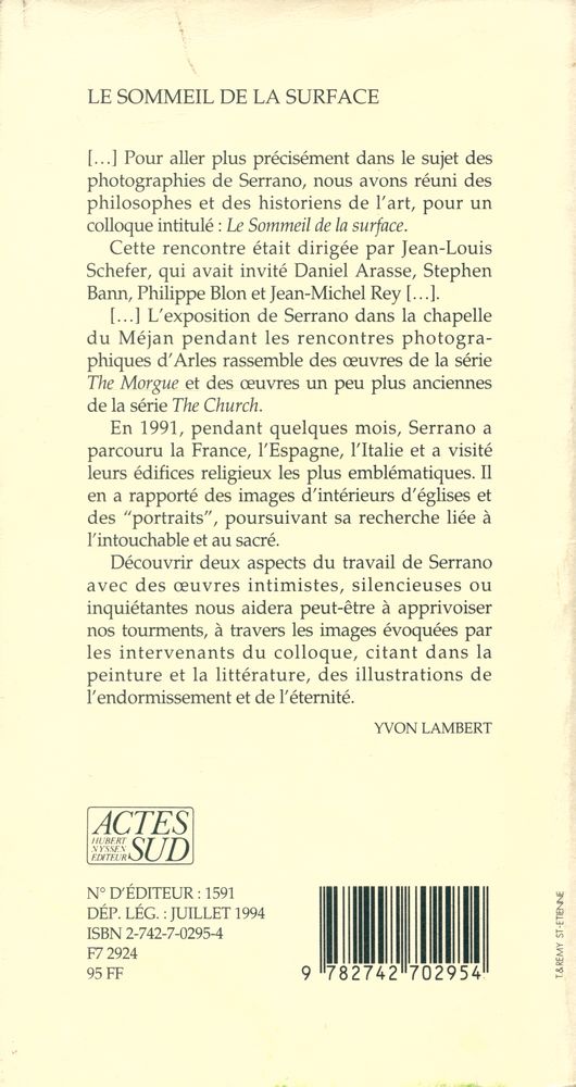 『Andres Serrano : Le sommeil de la surface』 3