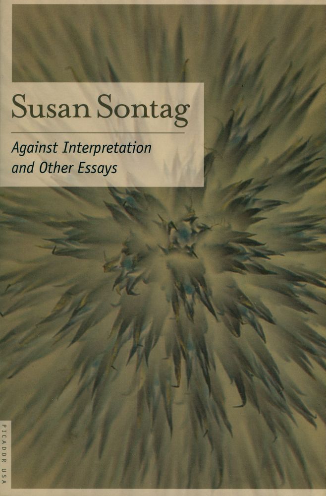 『Against interpretation, and other essays』 1