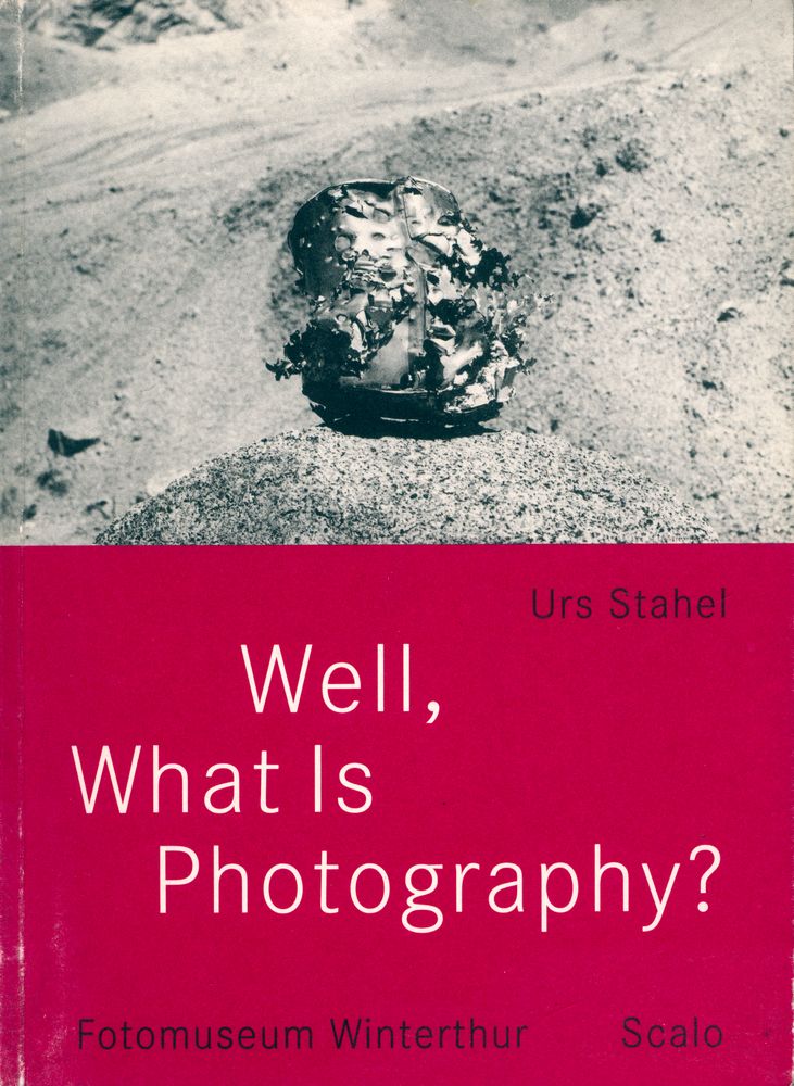 『Well, What Is Photography?』 1