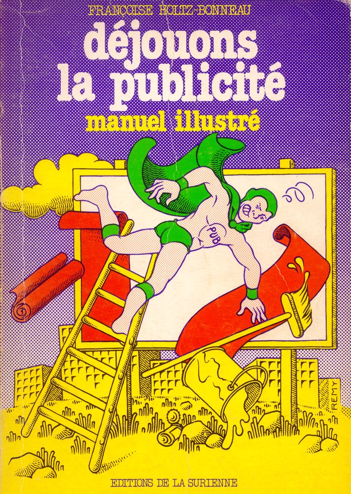 『Déjouons la publicité : Manuel illustré』 1