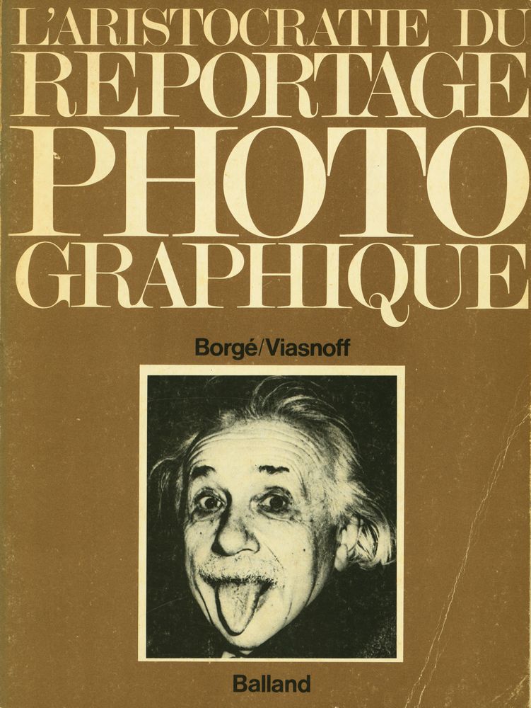『L'ARISTOCRATIE DU REPORTAGE PHOTOGRAPHIQUE』 1