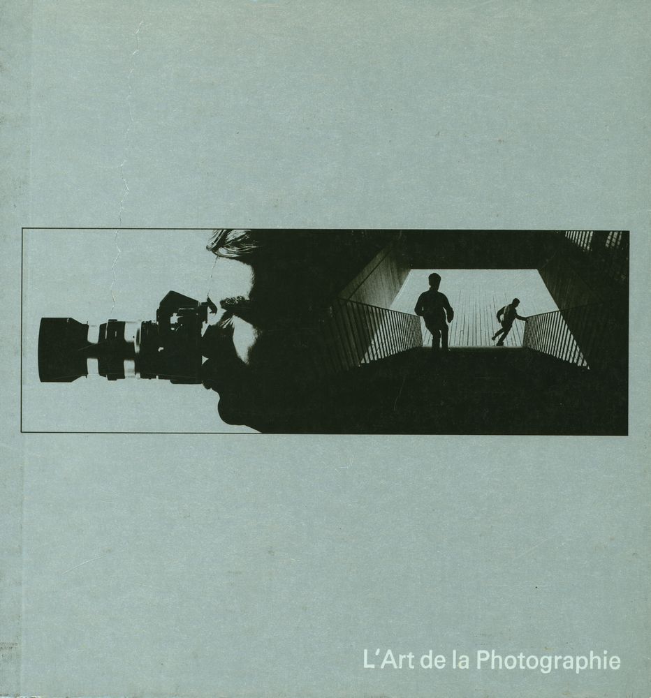 『LIFE LA PHOTOGRAPHIE : L'Art de la Photographie』 1