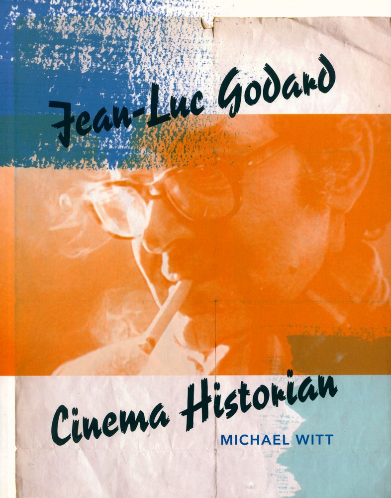 『Jean - Luc Godard : cinema historian』 1