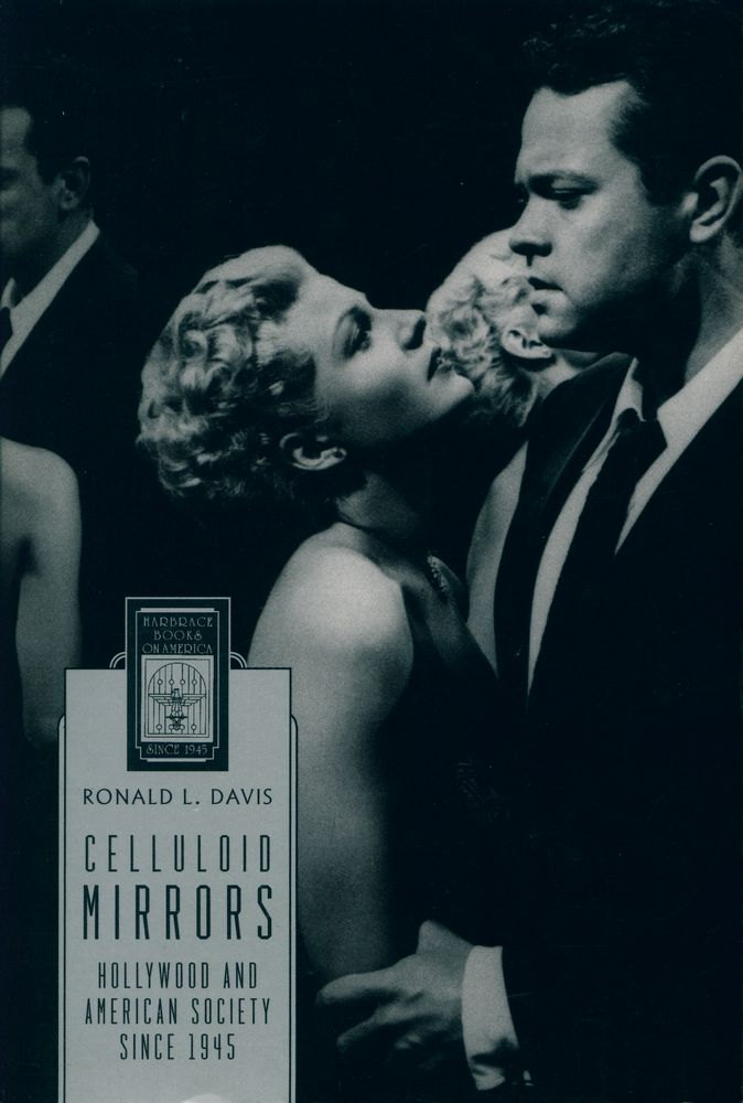 『CELLULOID MIRRORS : Hollywood and American Society Since 1945』 1
