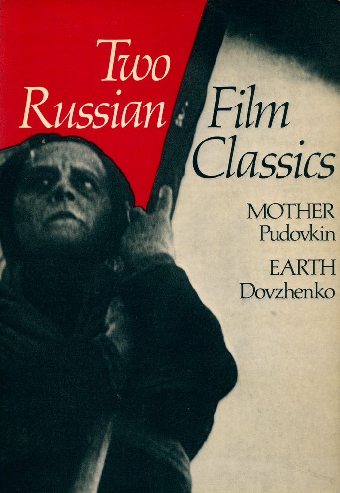 『CLASSICS FILM SCRIPTS : MOTHER a flim by V. I. Pudovkin, EARTH a flim by Alexander Dovzhenko』 1