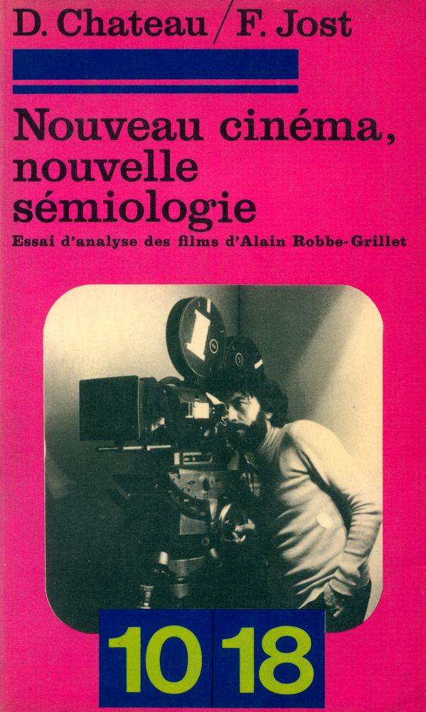 『NOUVEAU CINÉMA, NOUVELLE SÉMIOLOGIE : ESSAI D'ANALYSE DES FILMS d'Alain Robbe - Grillet』 1