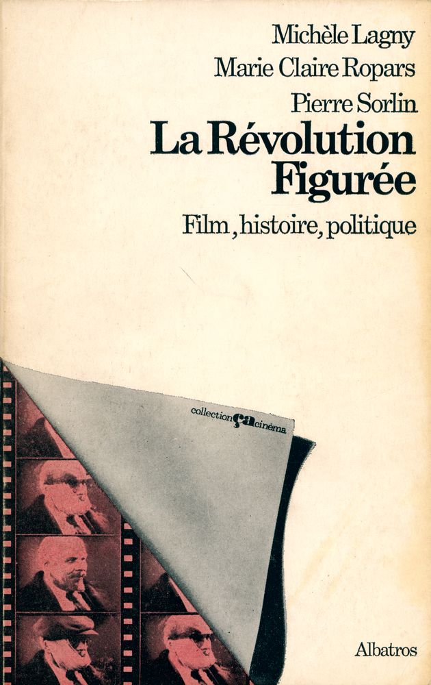 『La RÉVOLUTION FIGURÉE : Inscription de l'Histoire et du Politique dans un film : OCTOBRE Ⅱ』 1