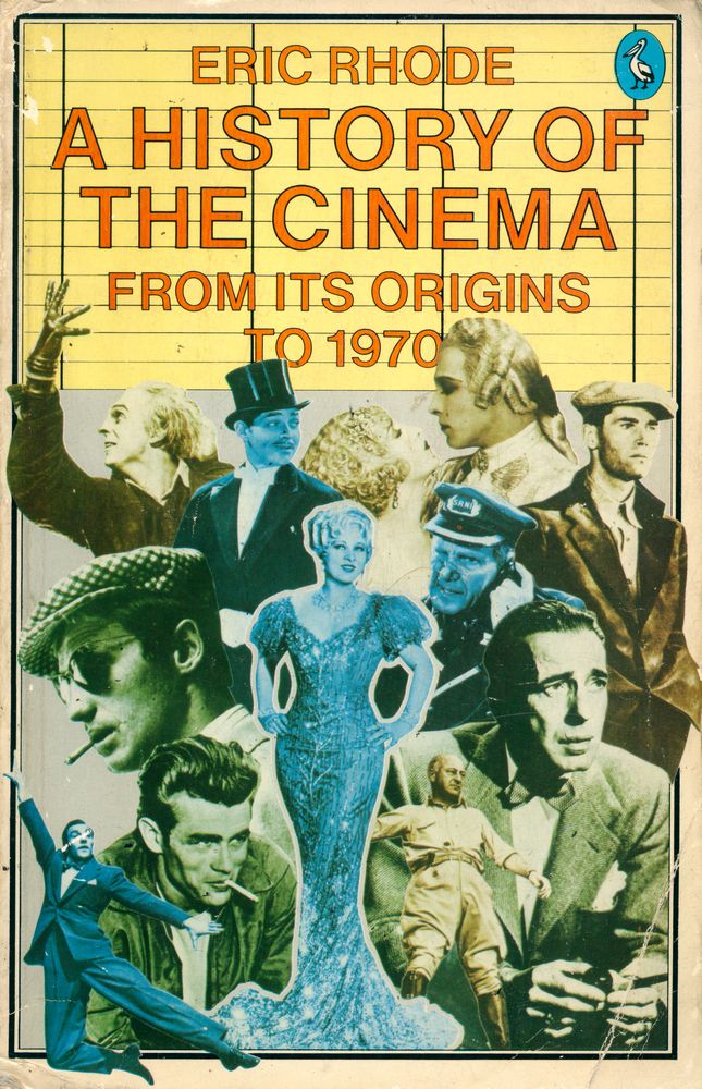 『A HISTORY OF THE CINEMA : FROM ITS ORIGINS TO 1970』 1