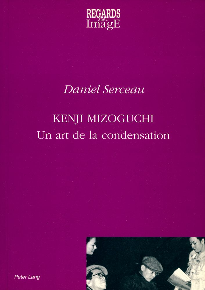 『KENJI MIZOGUCHI : un art de la condensation』 1