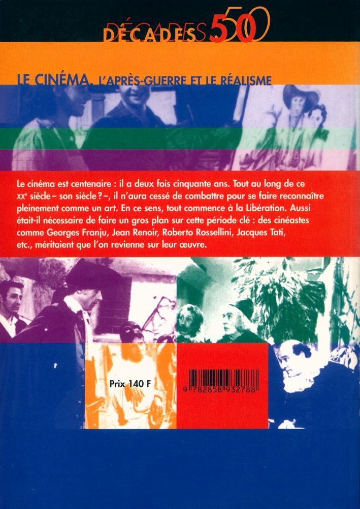 『DÉCADES 50 - Le cinéma. L'après - guerre et le réalisme』 4