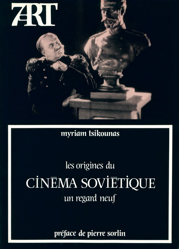 『Les origines du cinéma soviétique : Un regard neuf』 1