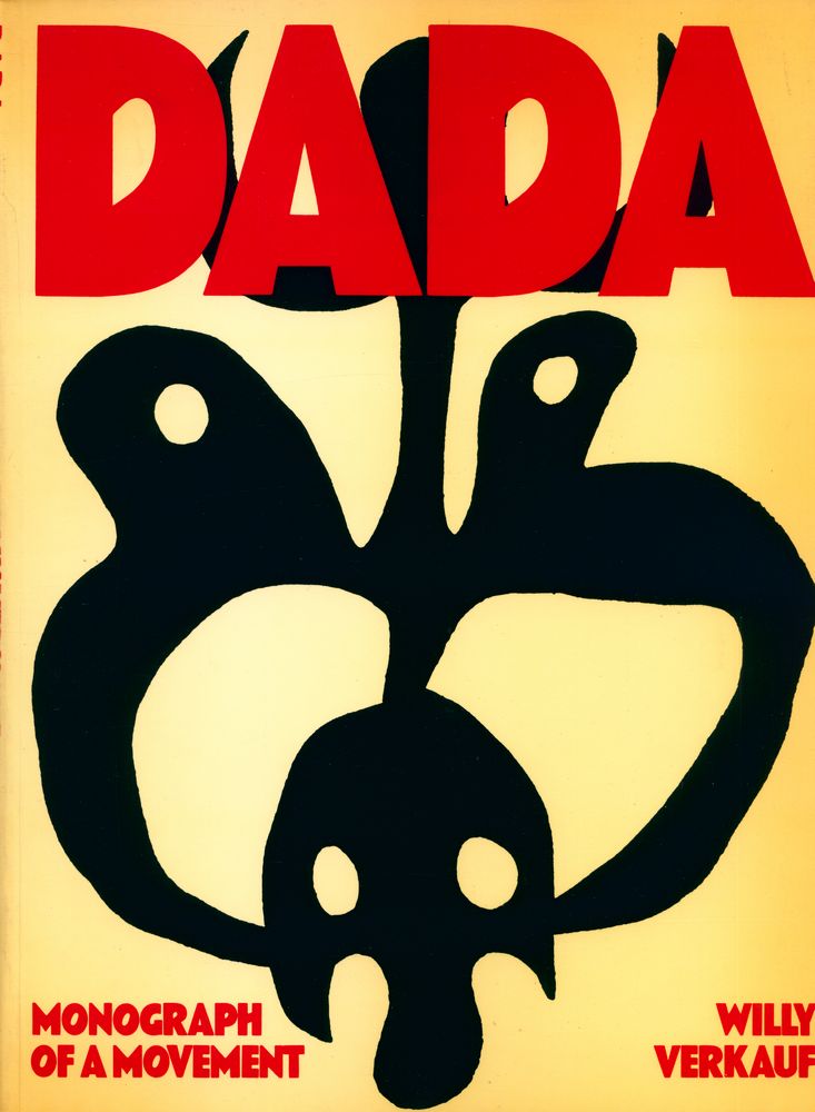 『DADA : MONOGRAPH OF A MOVEMENT』 1
