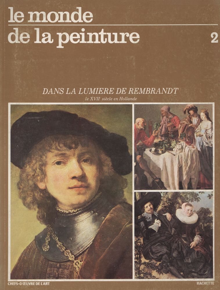 『le monde de la peinture 2 : DANS LA LUMIERE DE REMBRANDT』 1