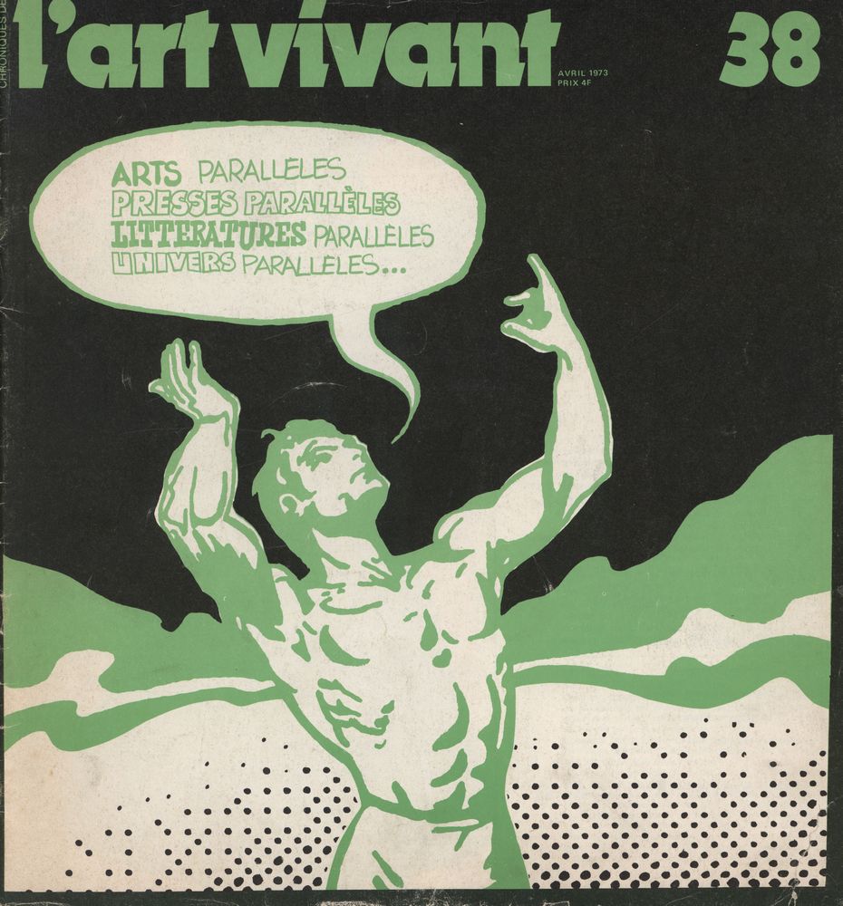 『CHRONIQUES DE l'art vivant』 n° 38 avril 1973  1