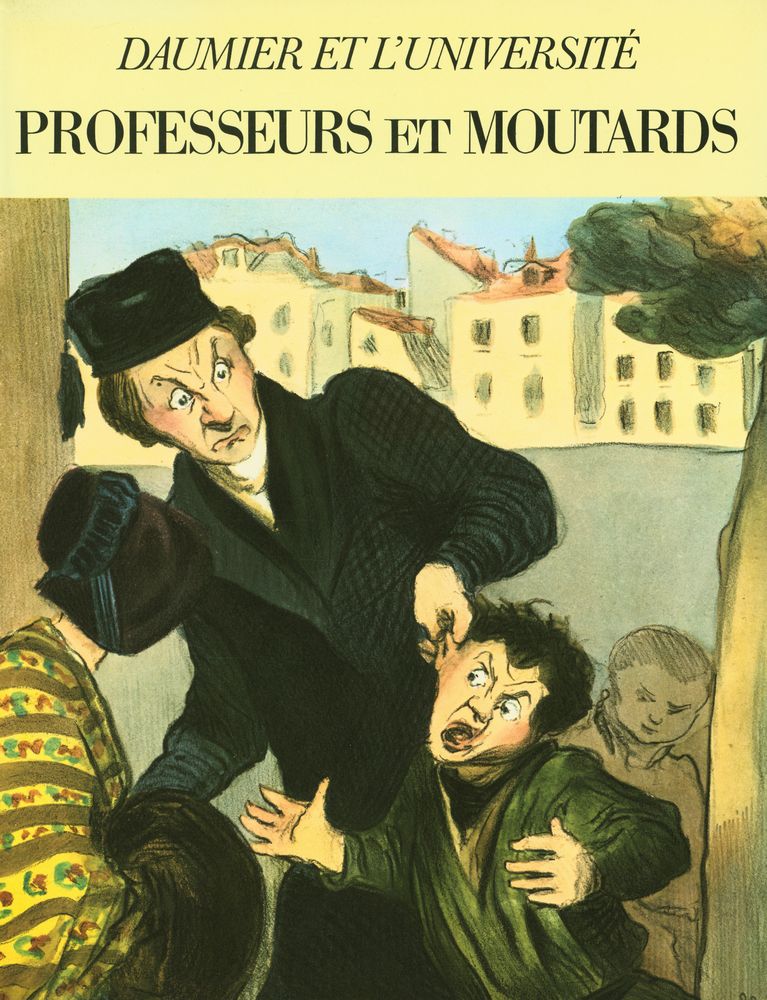『DAUMIER ET L'UNIVERSITÉ : PROFESSEURS ET MOUTARDS』 1