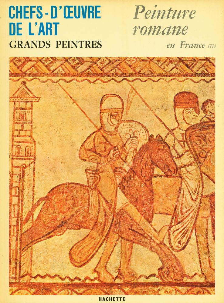 『CHEFS - D'ŒUVRE DE L'ART : GRANDS PEINTRES : Peinture romane en France (Ⅱ)』 1