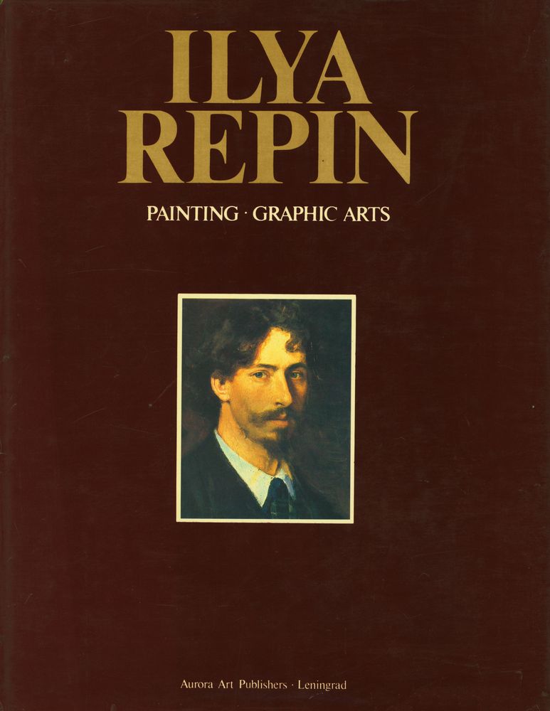 『ILYA REPIN : PAINTING·GRAPHIC ARTS』 1
