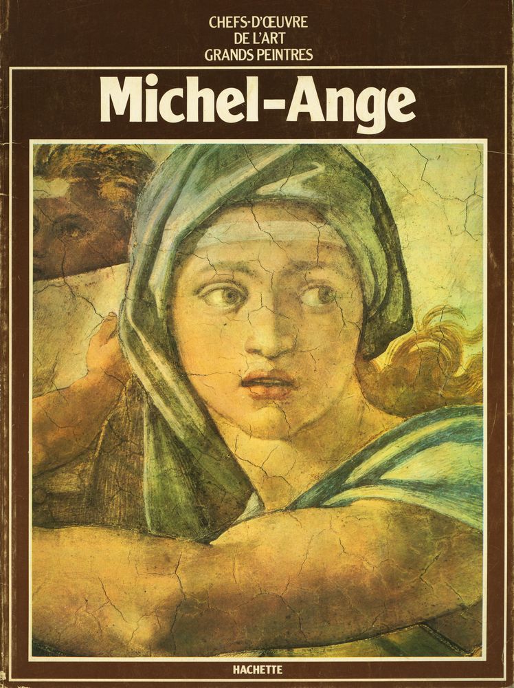 『CHEFS - D'ŒUVRE DE L'ART : GRANDS PEINTRES : Michel - Ange』 1