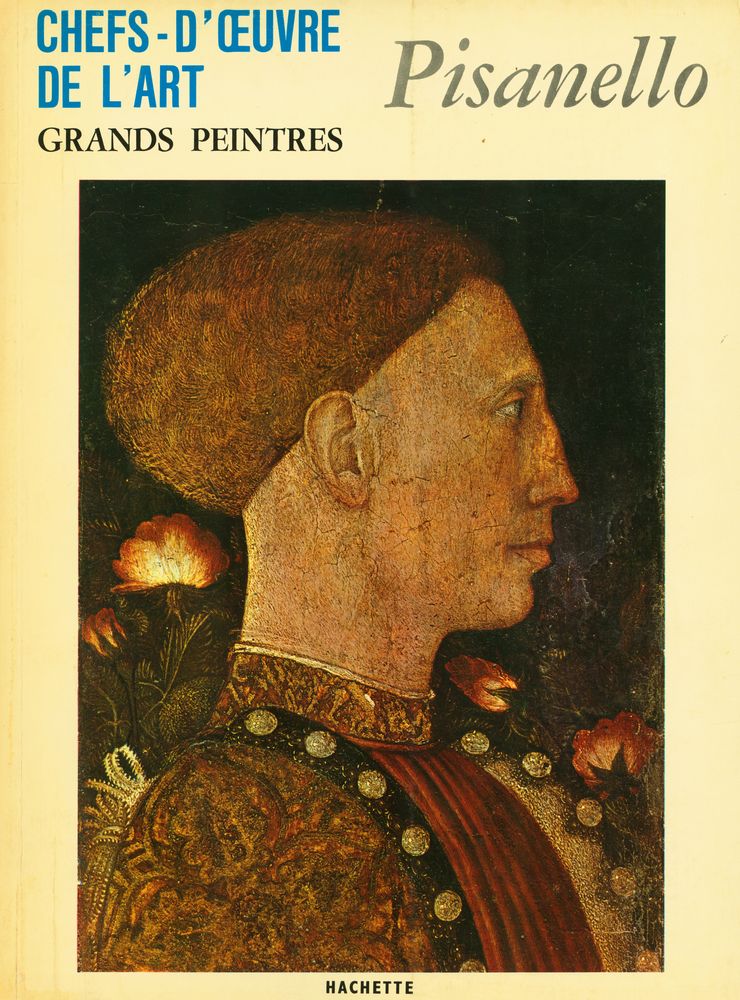『CHEFS - D'ŒUVRE DE L'ART : GRANDS PEINTRES : Pisanello』 1