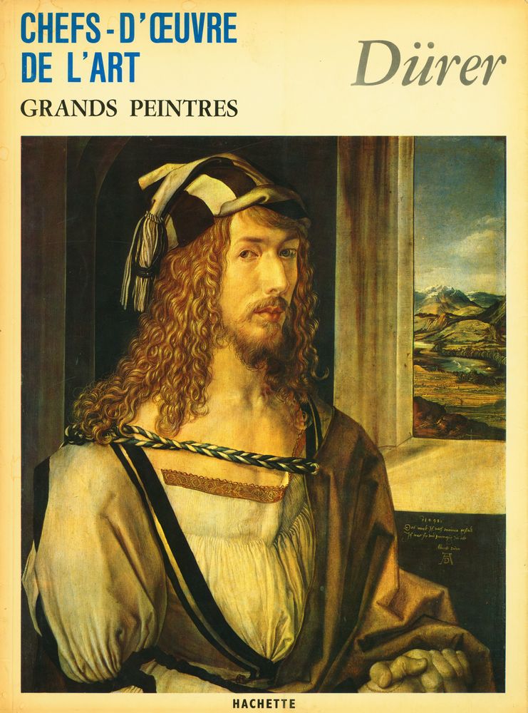 『CHEFS - D'ŒUVRE DE L'ART : GRANDS PEINTRES : Dürer』 1