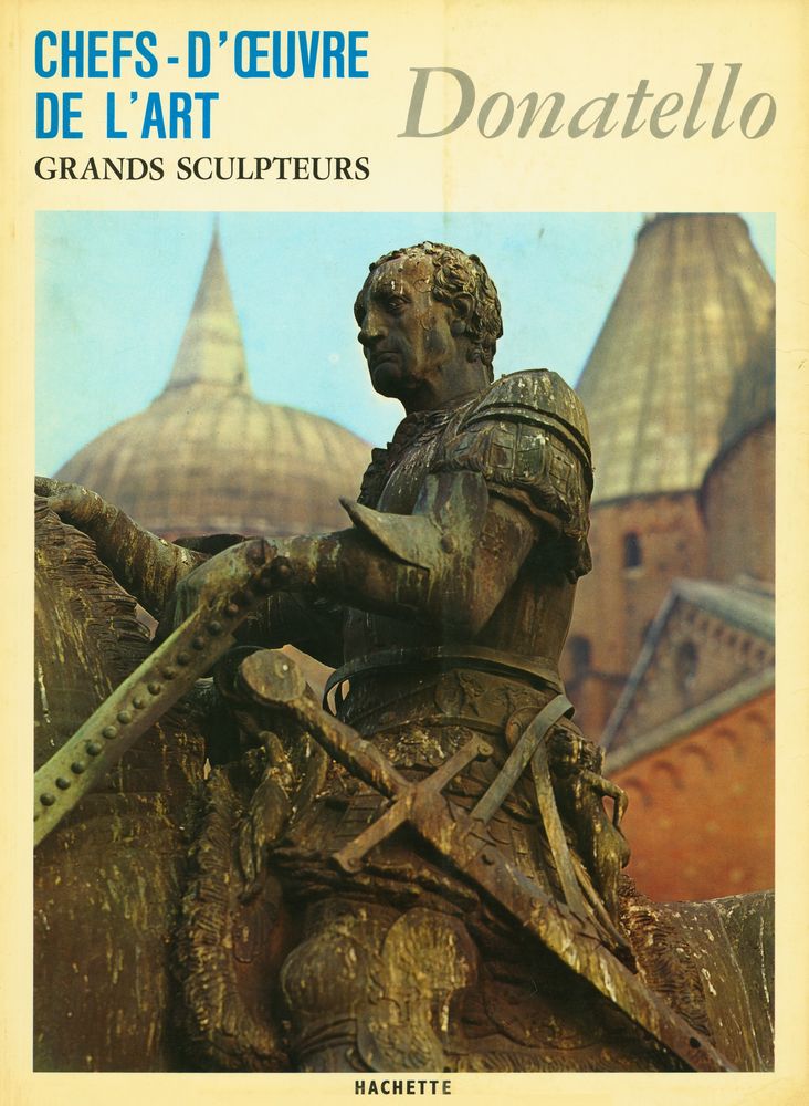 『CHEFS - D'ŒUVRE DE L'ART : GRANDS SCULPTEURS : Donatello』 1