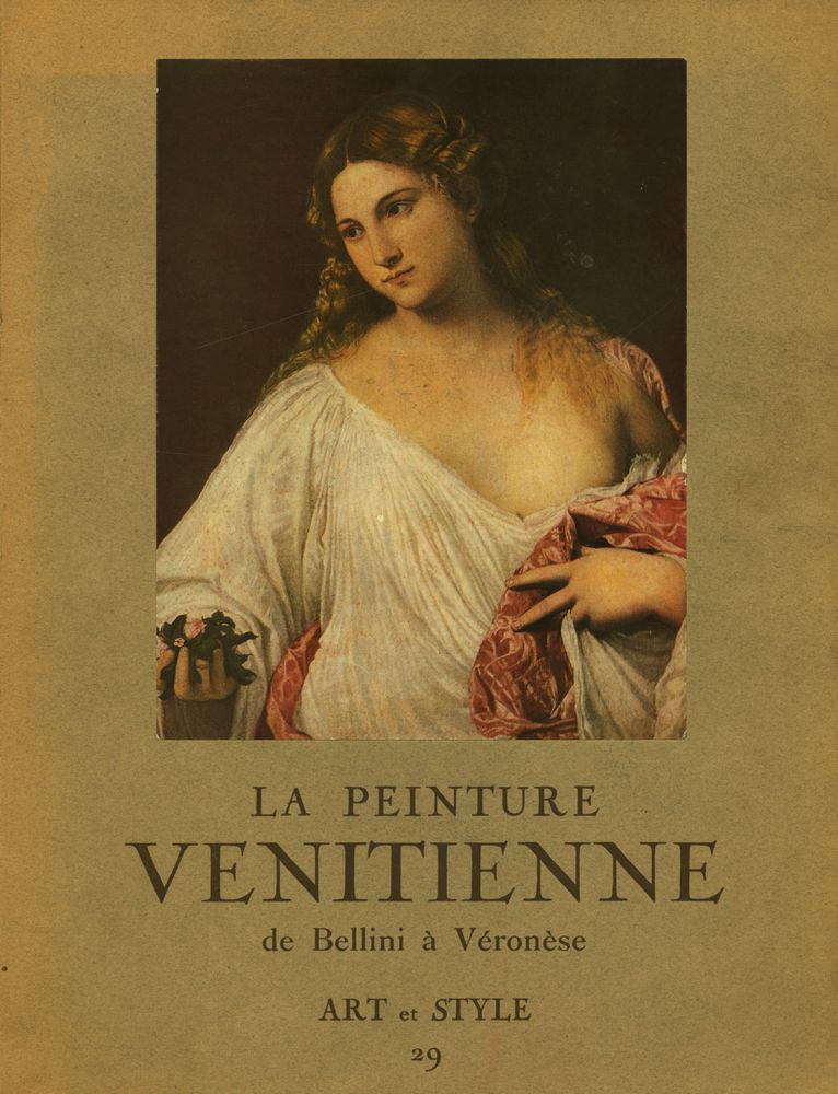『LA PEINTURE VENITIENNE de Bellini a Veronese』 1