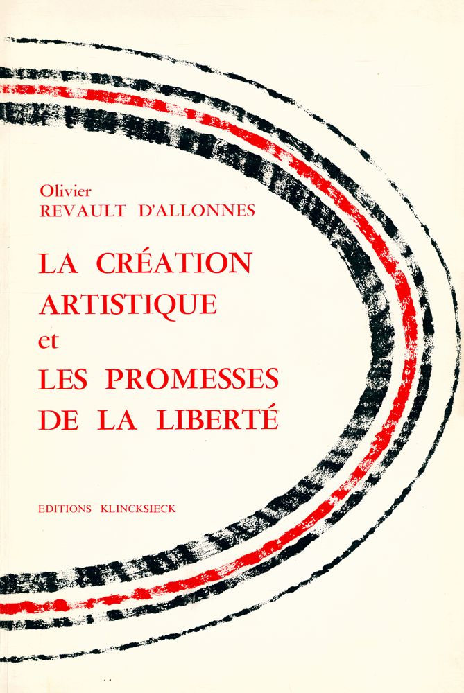 『LA CRÉATION ARTISTIQUE et LES PROMESSES DE LA LIBERTÉ』 1