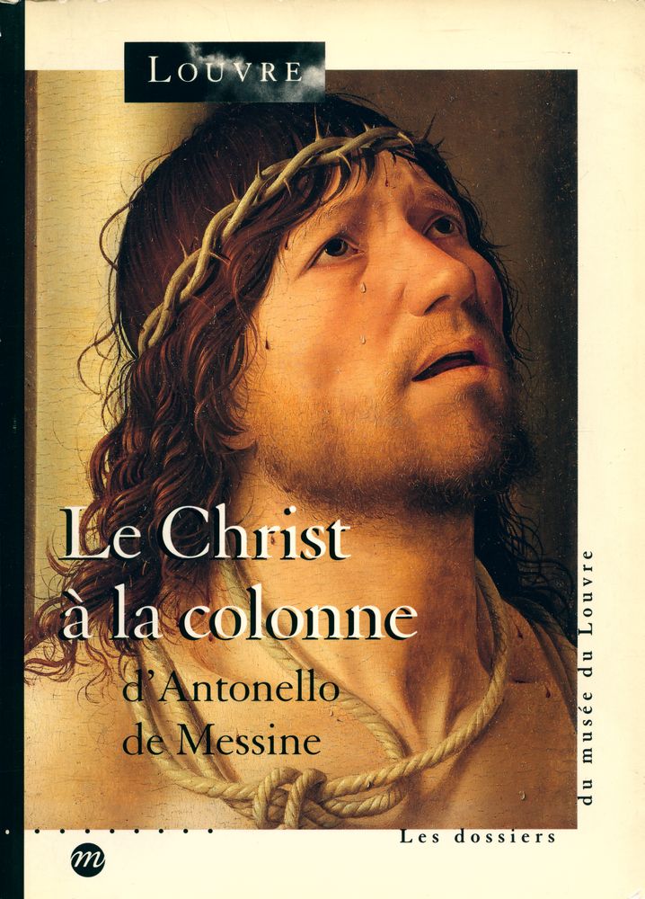 《Le Christ à la colonne d'Antonello de Messine》 1