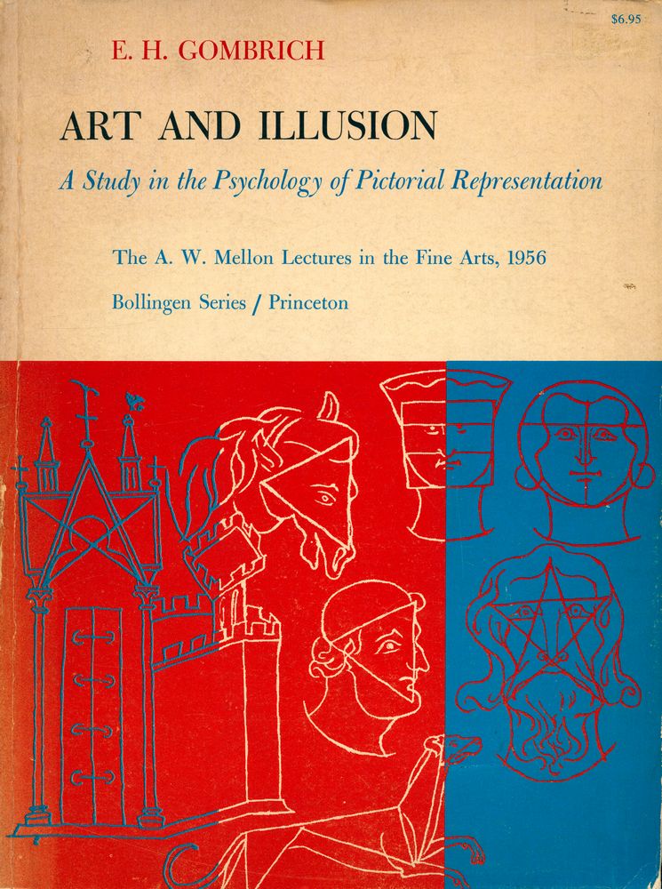 『Art and Illusion : A Study in the Psychology of Pictorial Representation』 1