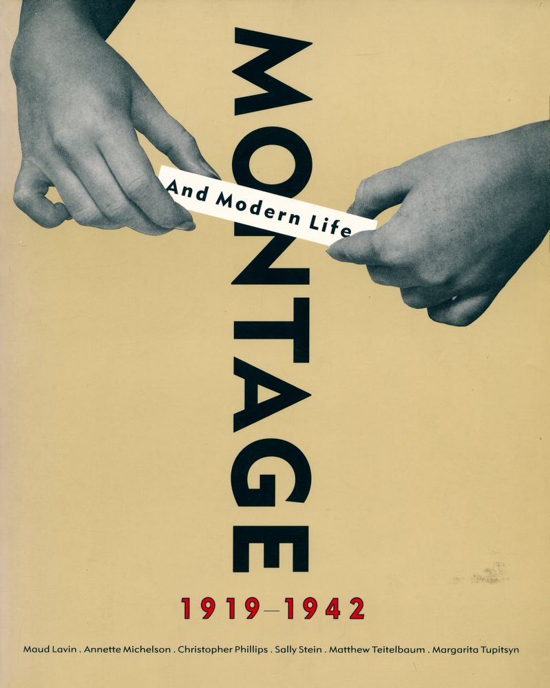 《Montage and Modern Life 1919 - 1942》 1