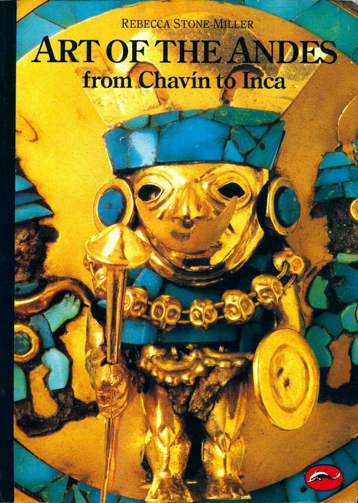 『ART OF THE ANDES from Chavín to Inca』 1