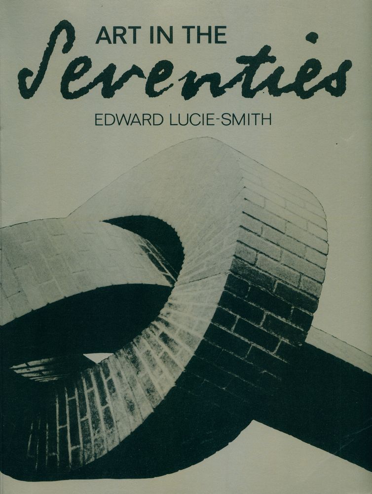 『ART IN THE Seventies』 1